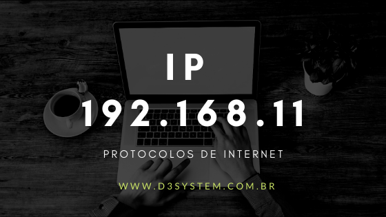 Endereço IP 192.168.11